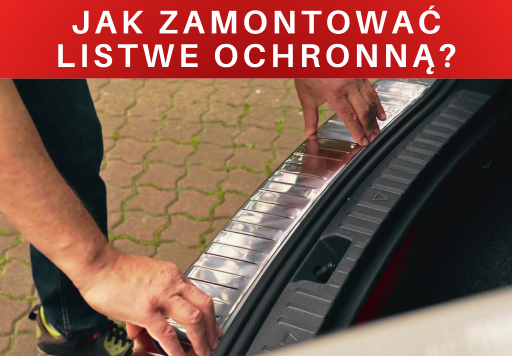 Jak zamontować nakładkę na zderzak tylny? - praktyczny poradnik krok po kroku